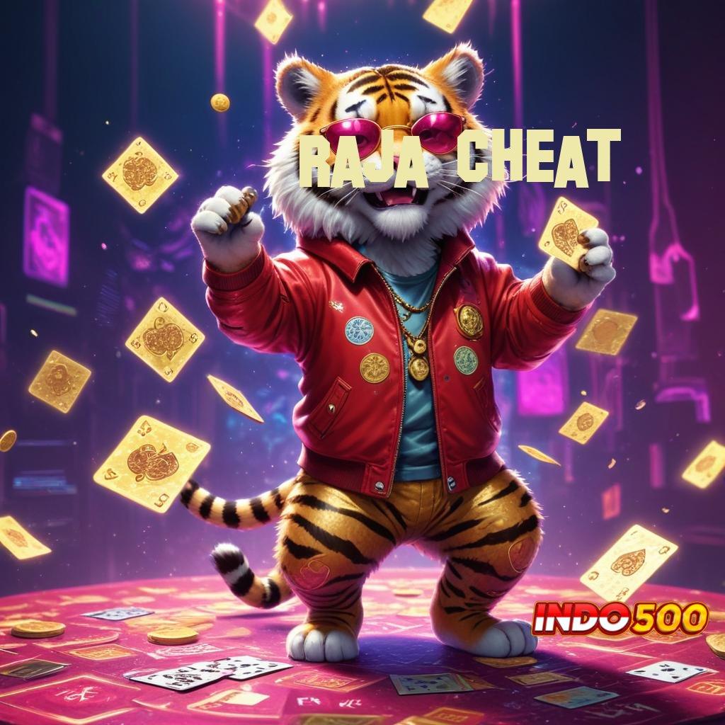 RAJA CHEAT channel baru dengan rtp maksimal tanpa ribet