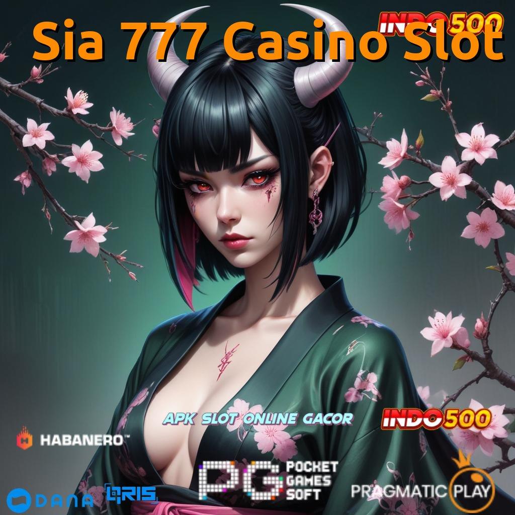 Sia 777 Casino Slot