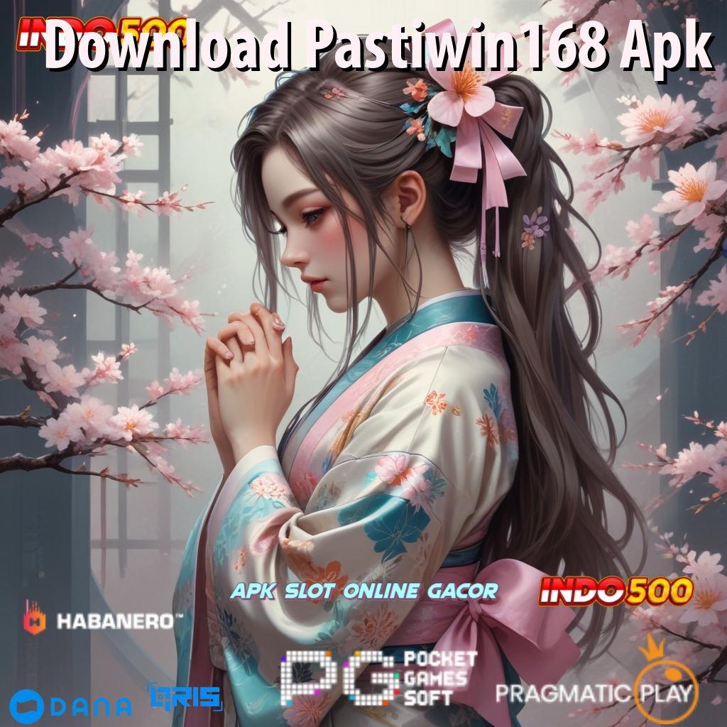 Download Pastiwin168 Apk