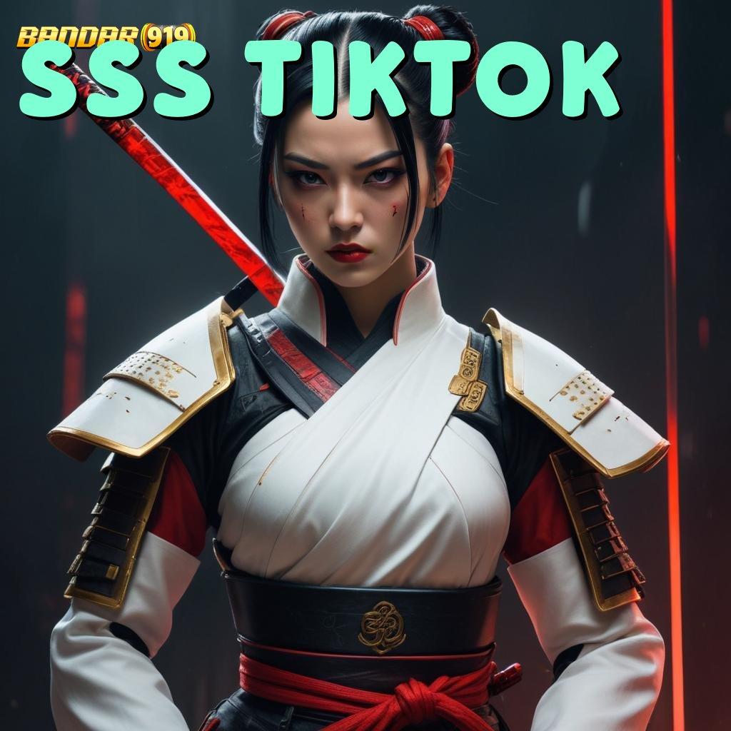 SSS TIKTOK 🎮 Pembaruan APK Bonus Harian Rangka Digital