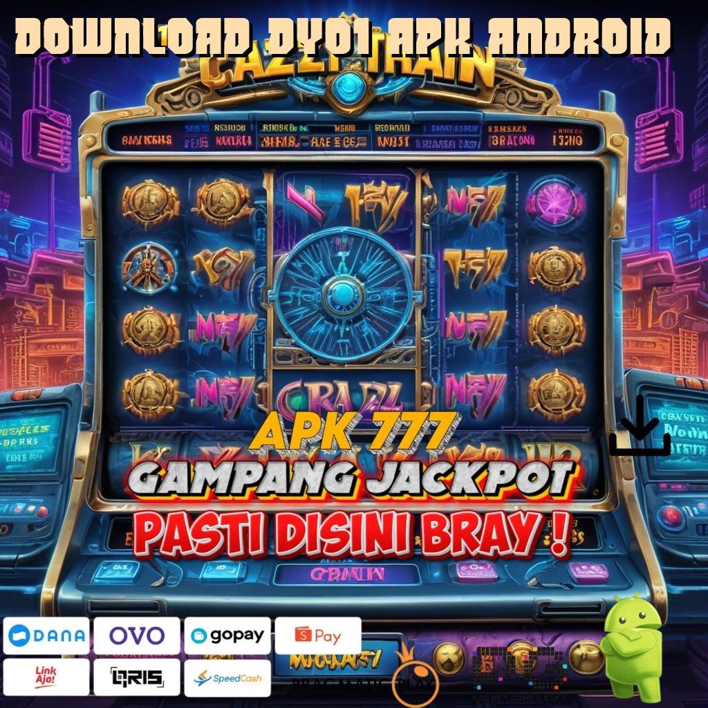 DOWNLOAD DY01 APK ANDROID # Rezeki Peluang Capaian Tanpa Hambatan