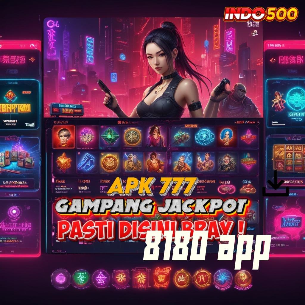 8180 APP 🚀 menemukan solusi pasti meraih kesuksesan