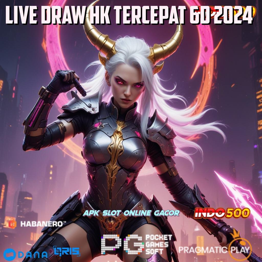 LIVE DRAW HK TERCEPAT 6D 2024 ➤ Unduh Game Android dengan Layanan Terbaik