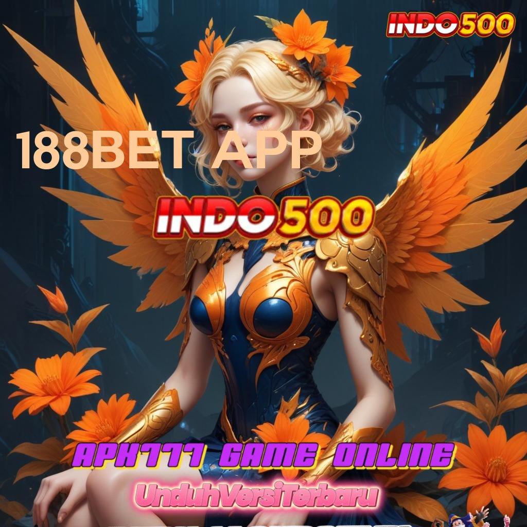 188BET APP ⇉ Langsung Ambil Receh Petir Pragmatic