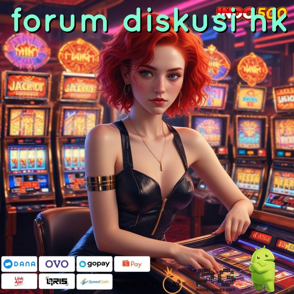 FORUM DISKUSI HK Bonus Melimpah dengan Deposit Minimal Tanpa Potongan