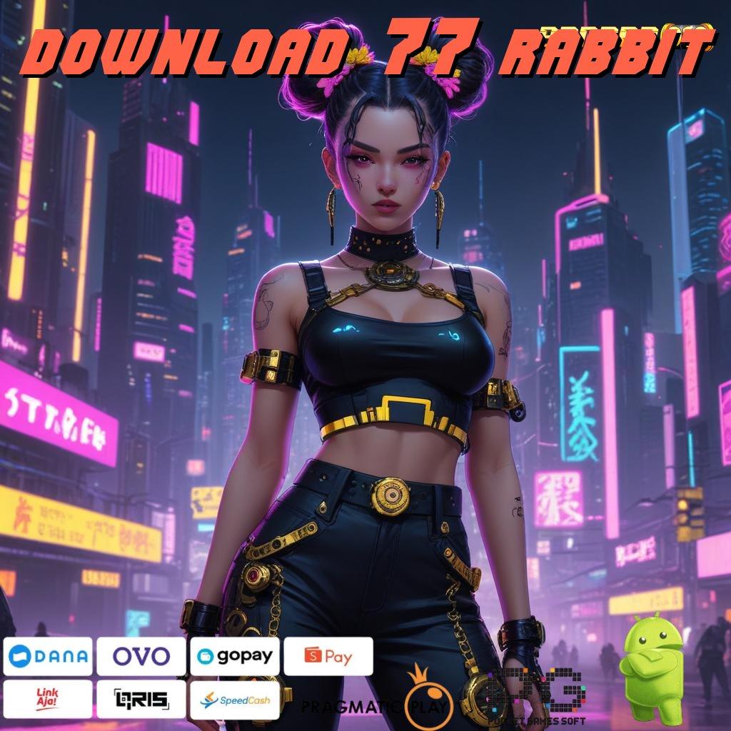 DOWNLOAD 77 RABBIT @ depo bri 5000