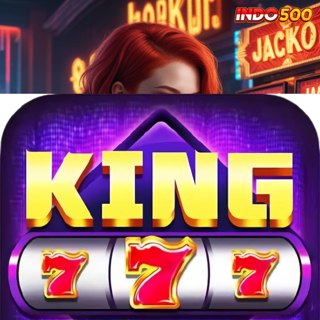 KING777 APK ✅ Positif Untung Taktik Menanti Mudah