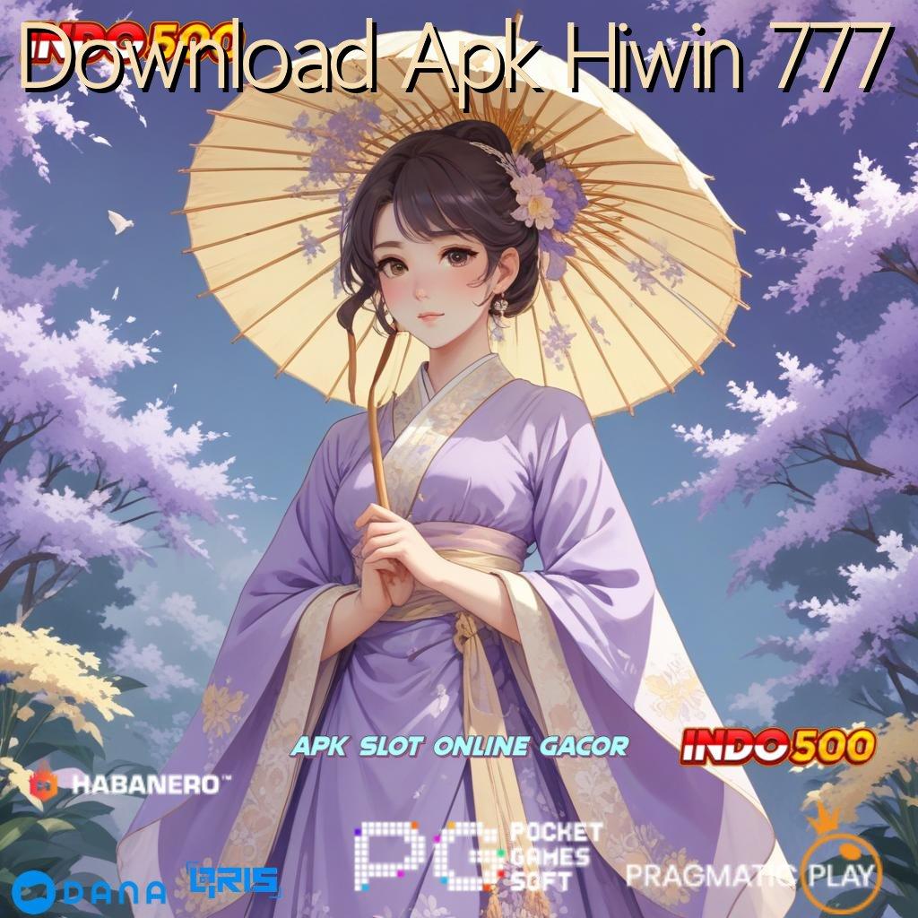 Download Apk Hiwin 777