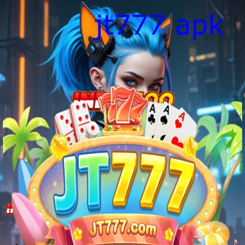 JT777 APK ♍ interface bidang lingkup layanan pelat