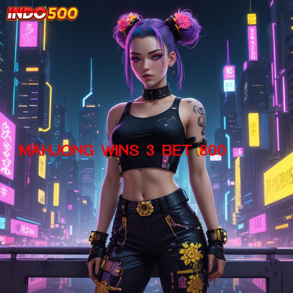 MAHJONG WINS 3 BET 800 ➰ Langkah Cepat Dengan Depo 5K Untuk Bonus Stabil