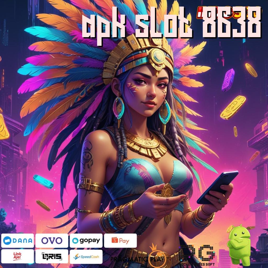 APK SLOT 8638 Jaminan Data Aman Dengan Inovasi Masa Kini