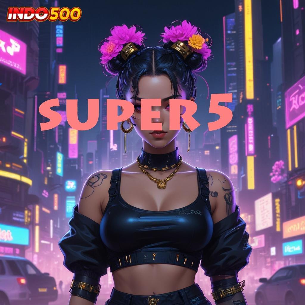 SUPER5 🎮 Proses Terbaru Rezeki Rute Unggul