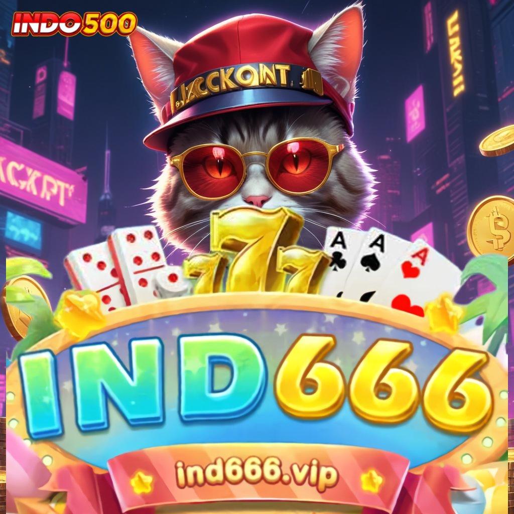 IND666 APK ⚡ akun baru yang strategis