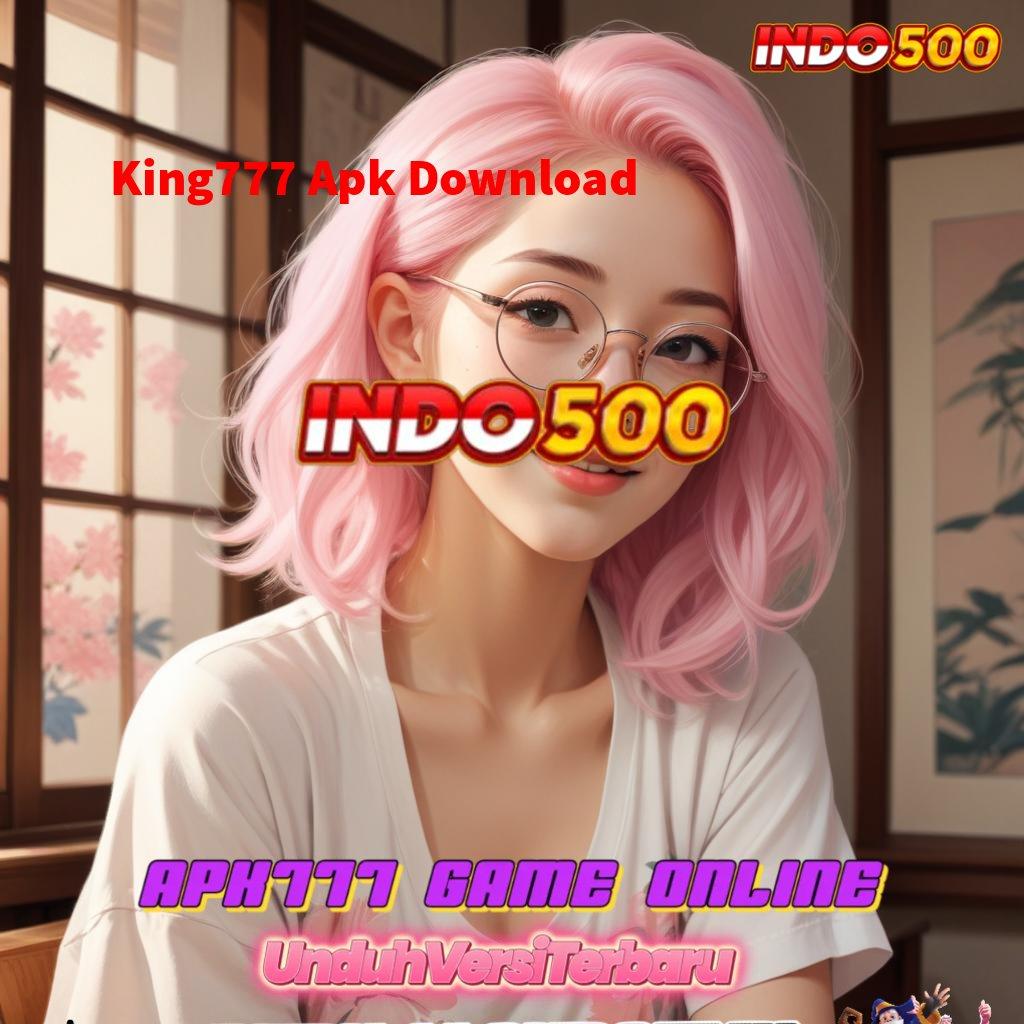 King777 Apk Download