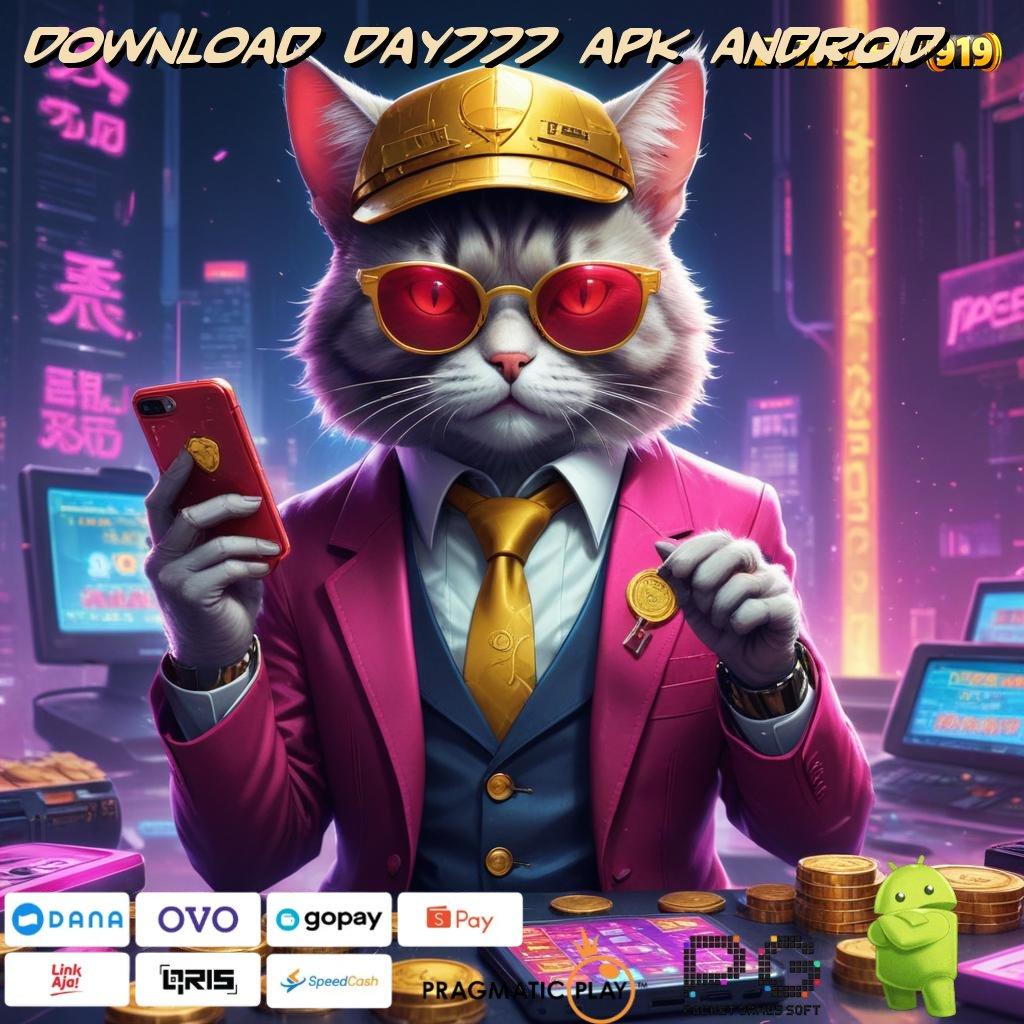 DOWNLOAD DAY777 APK ANDROID > Ajukan Depo Linkaja Idr 15