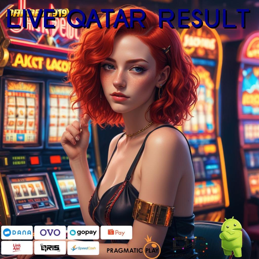 LIVE QATAR RESULT : Dp Linkaja 20 Ribu Rute Prestasi