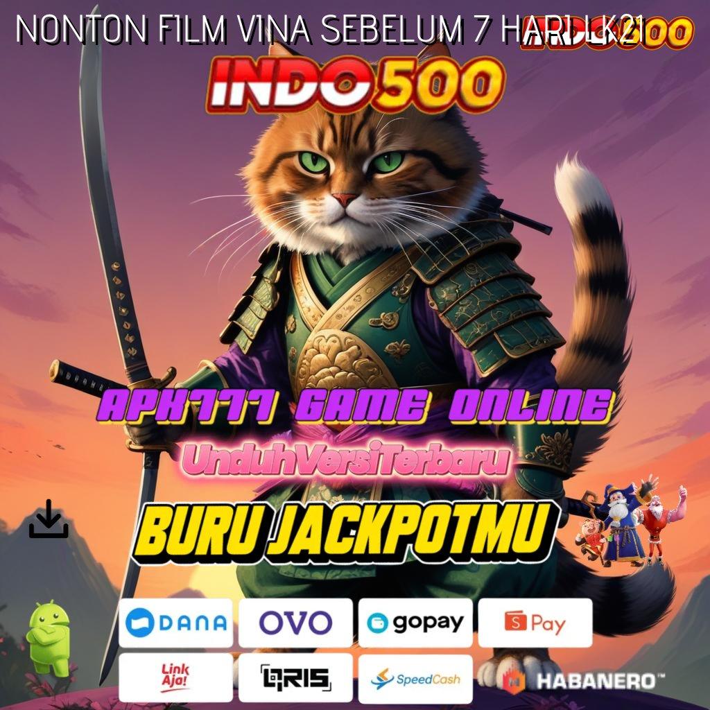 NONTON FILM VINA SEBELUM 7 HARI LK21 💥 Kecepatan Maksimal Cuan Tanpa Batas