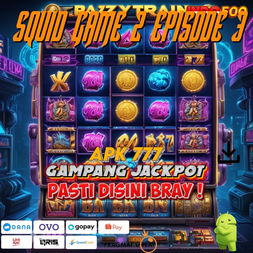 SQUID GAME 2 EPISODE 3 scatter hitam mahjong jalan keluar nyata