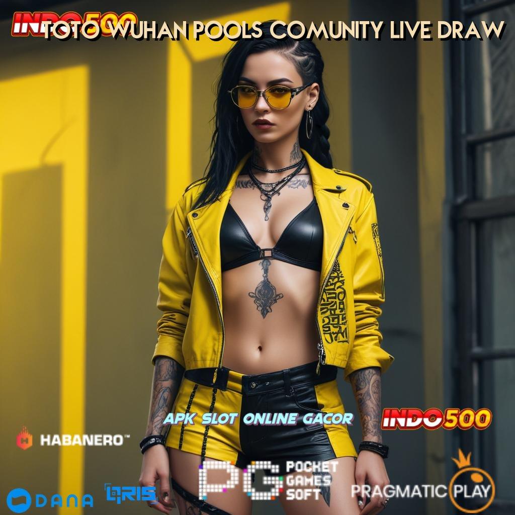 Toto Wuhan Pools Comunity Live Draw