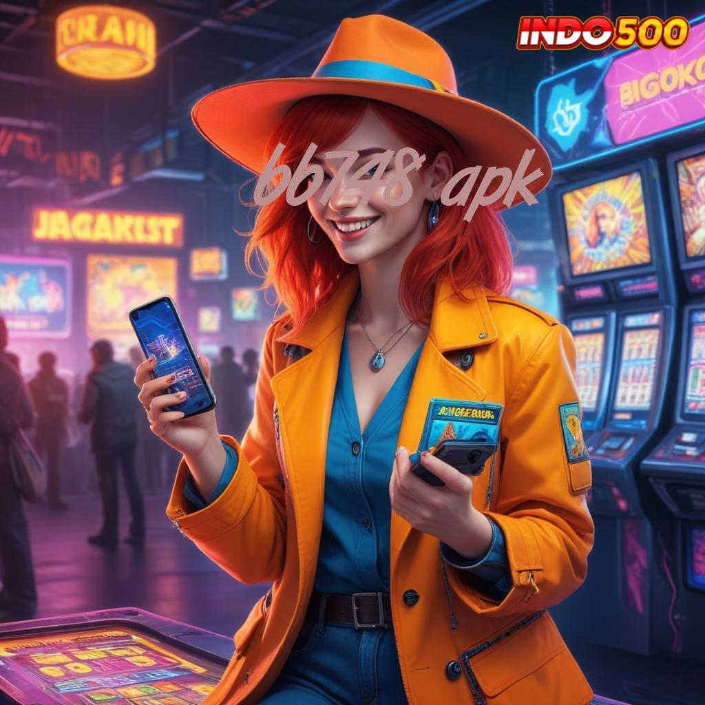 BB748 APK ✅ Raih Jackpot Besar Dengan Mesin Gacor Terkini