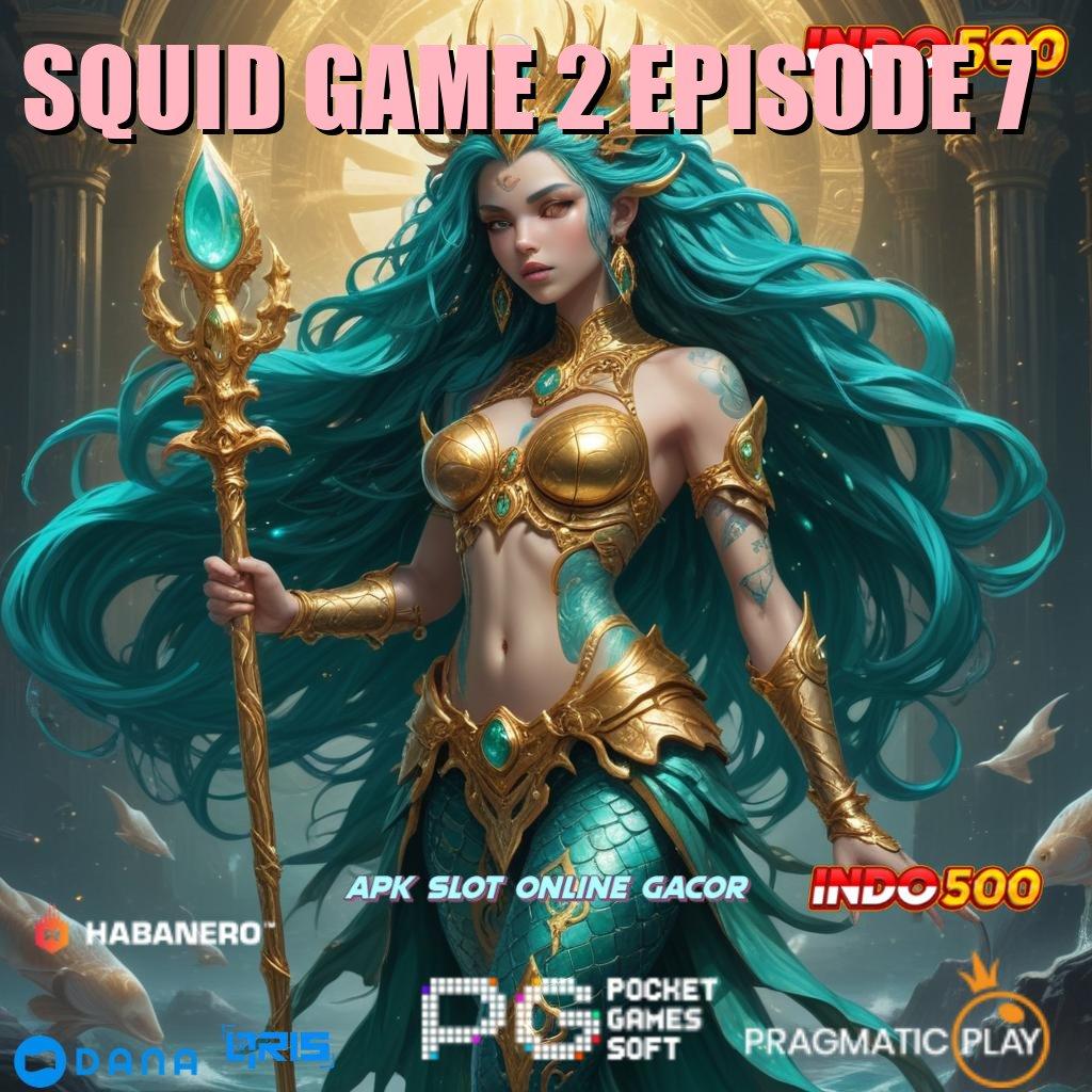 SQUID GAME 2 EPISODE 7 | Menyusun Strategi Cuan Auto Untung Cepat