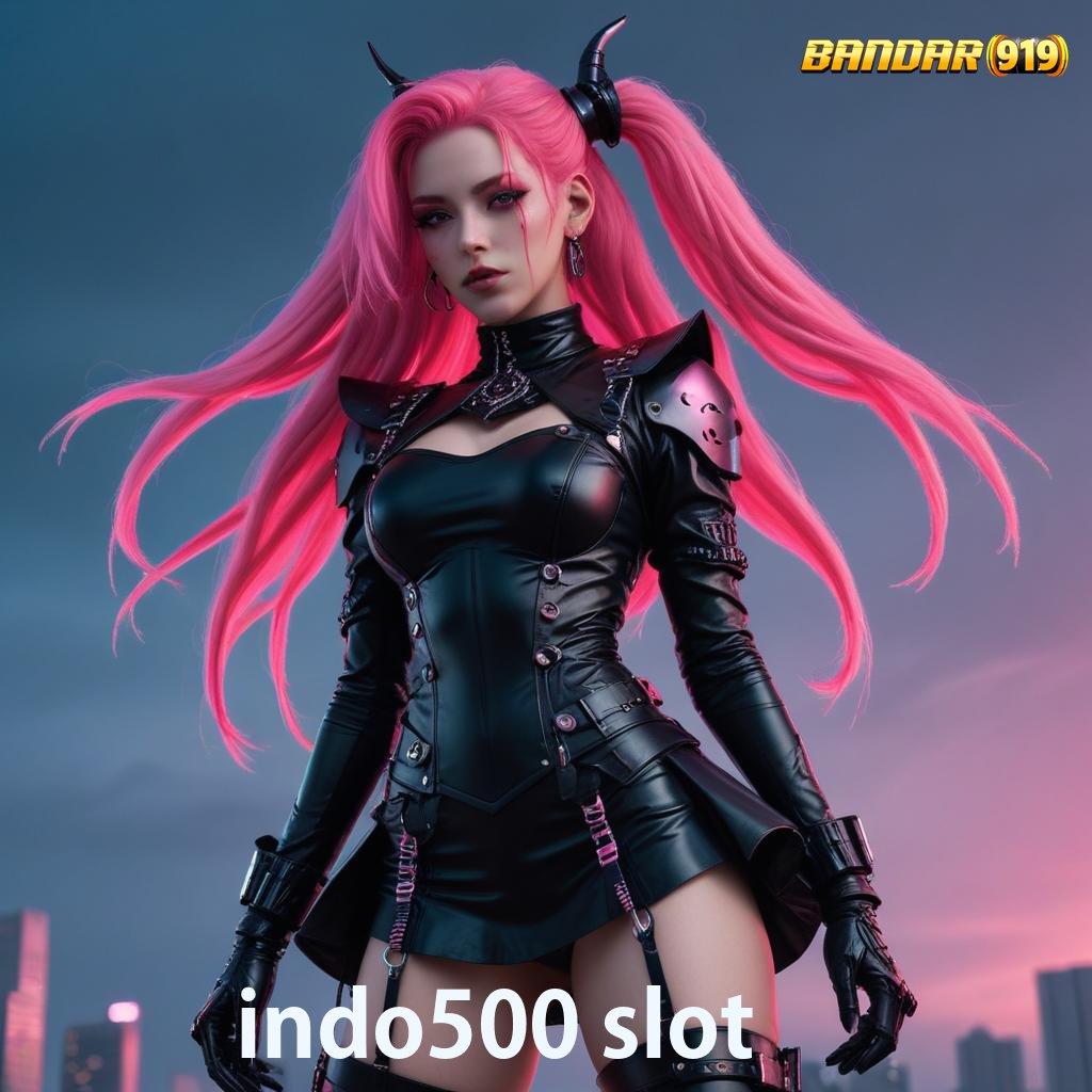 INDO500 SLOT 🥇 Pautan Digital Solusi Kaya Tanpa Potongan