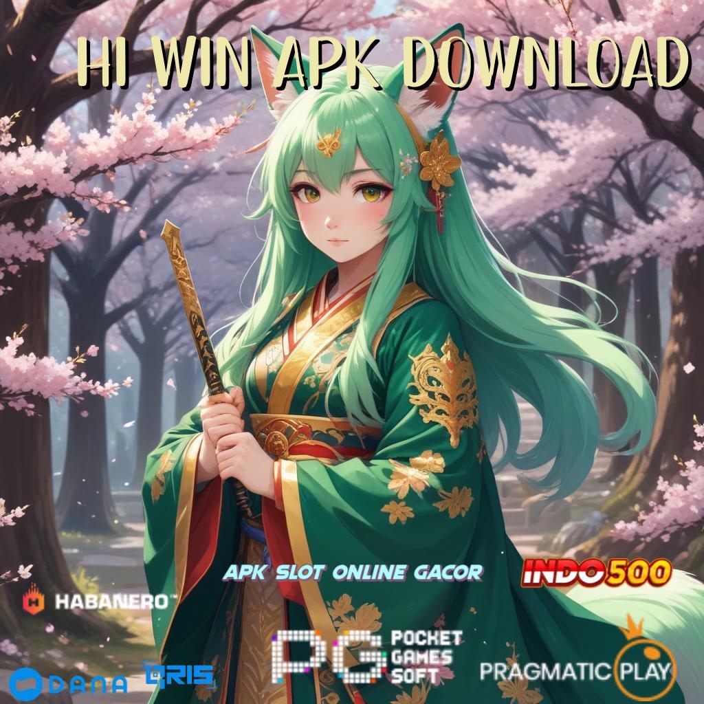 Hi Win Apk Download