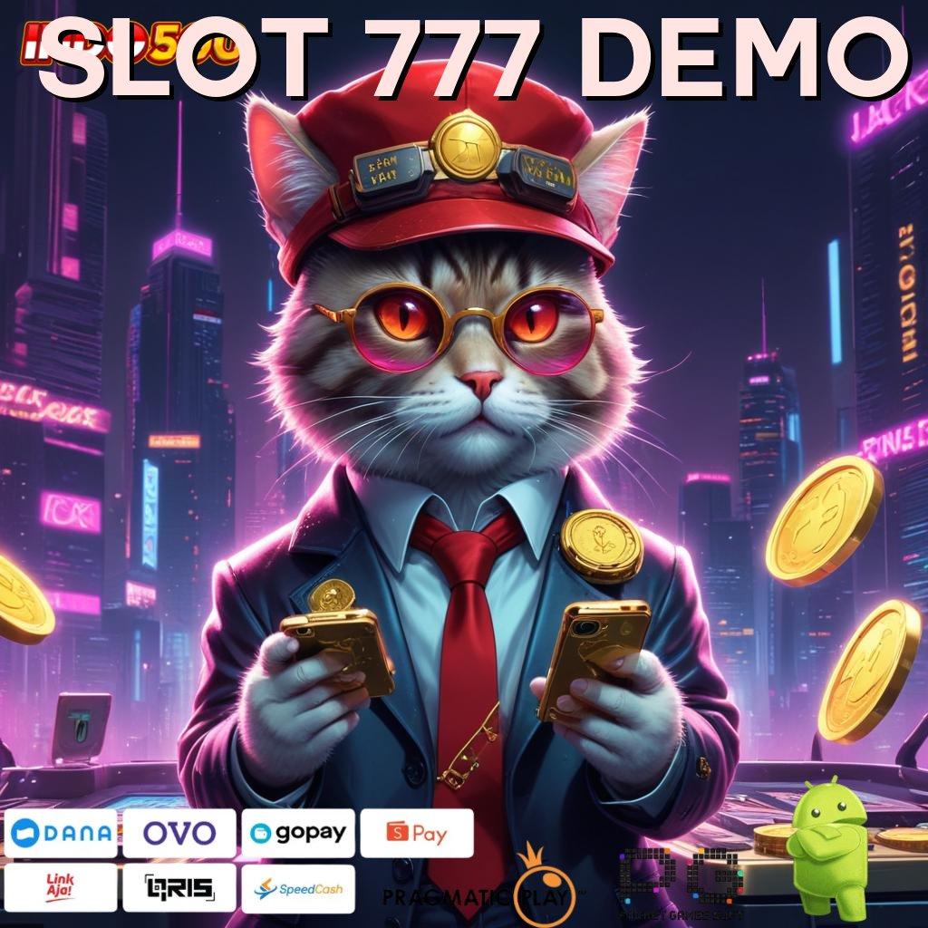 SLOT 777 DEMO Pasti Kaya Dengan Spin Jackpot