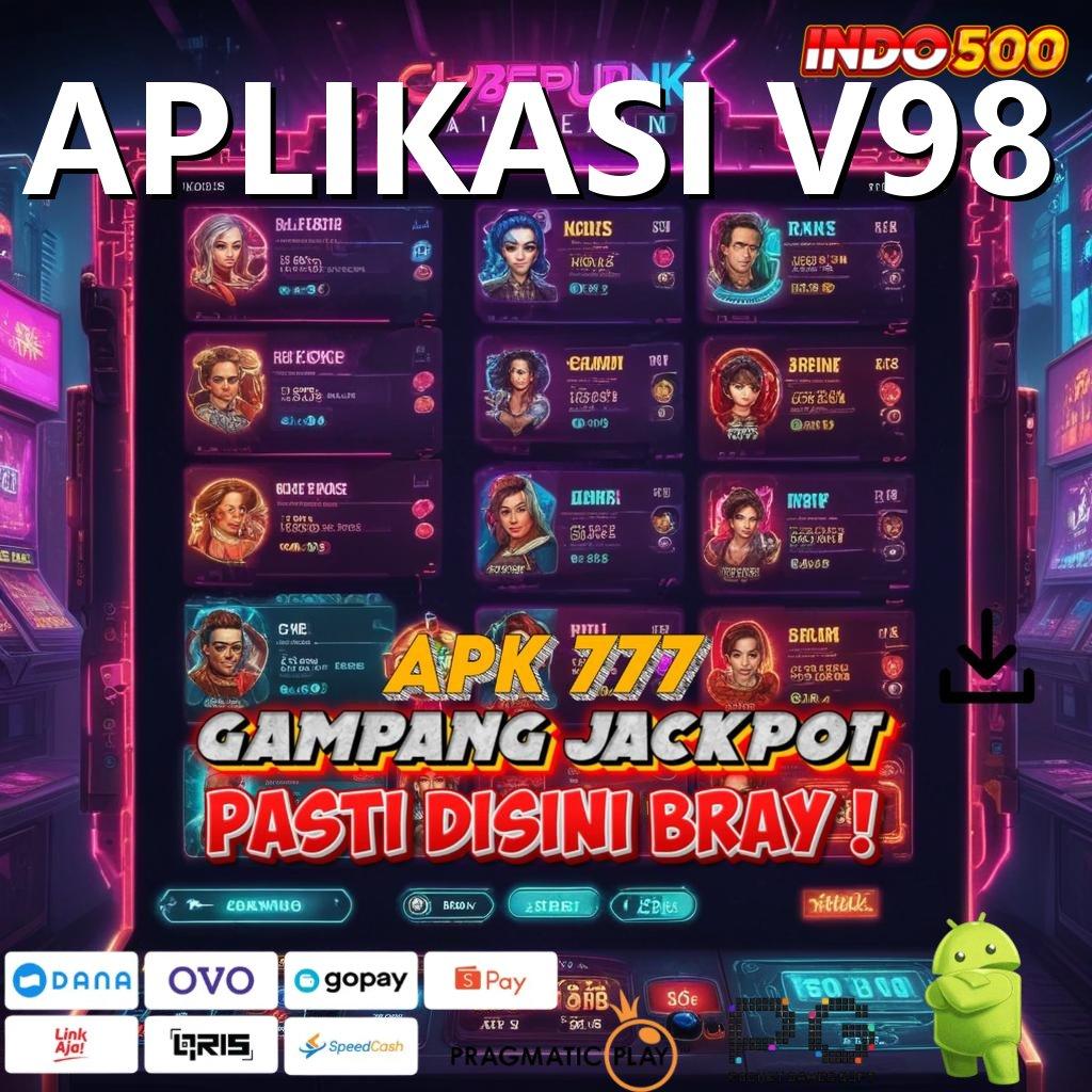 APLIKASI V98 🥇 sumber valid cuan abadi roda emas