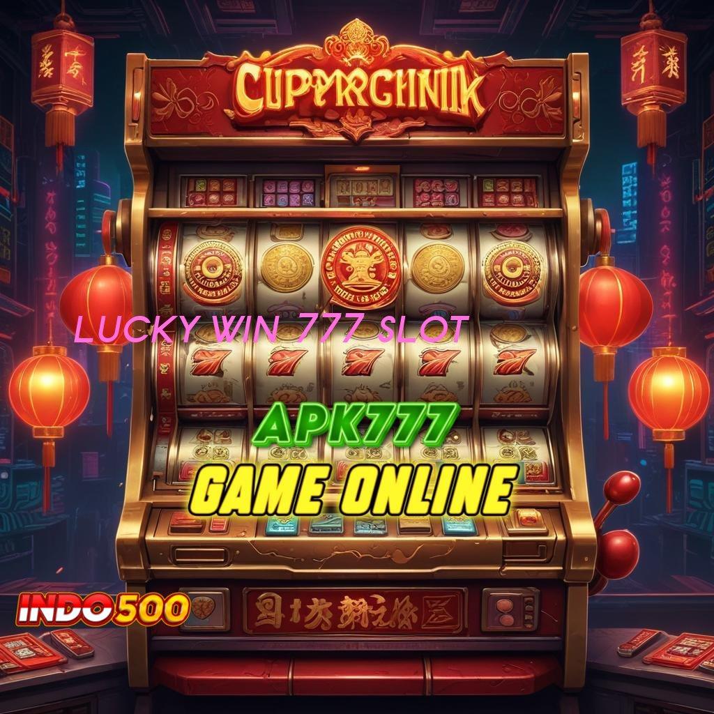 LUCKY WIN 777 SLOT Tajir Hari Ini Permainan Yang Tidak Menyulitkan