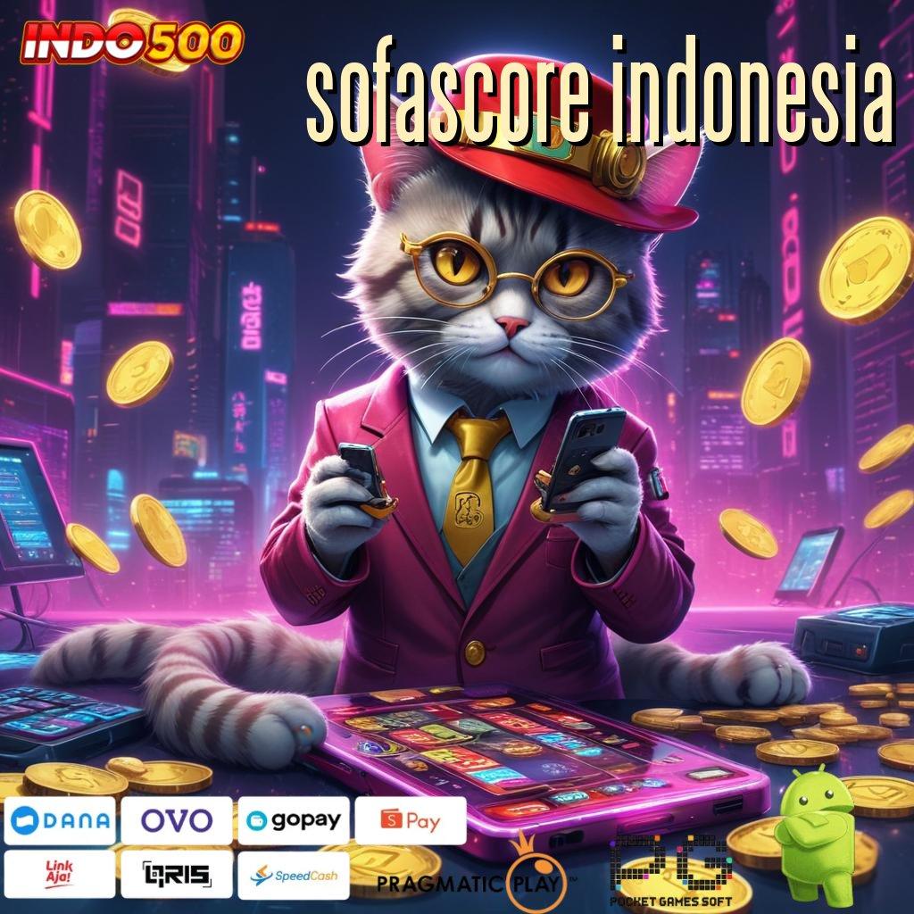 SOFASCORE INDONESIA Keluaran Paling Fresh Aplikasi Slot Dengan Uang Nyata yang Aman