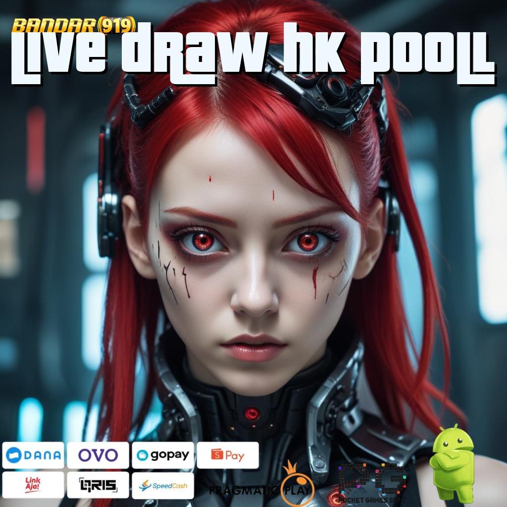 LIVE DRAW HK POOLL | Server Kilat Bonus Cepat Event