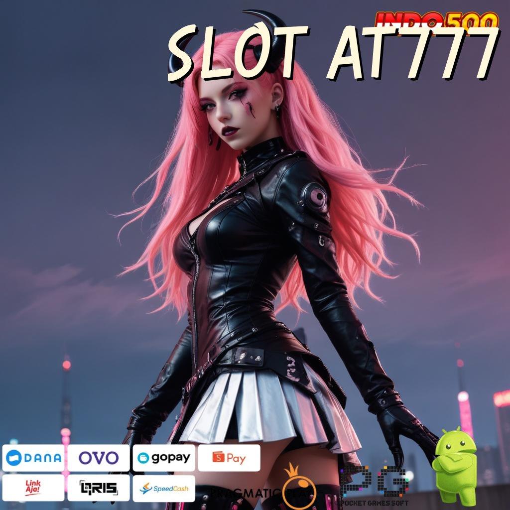 SLOT AT777 Spin Super Untung Solusi Digital Serba Ada