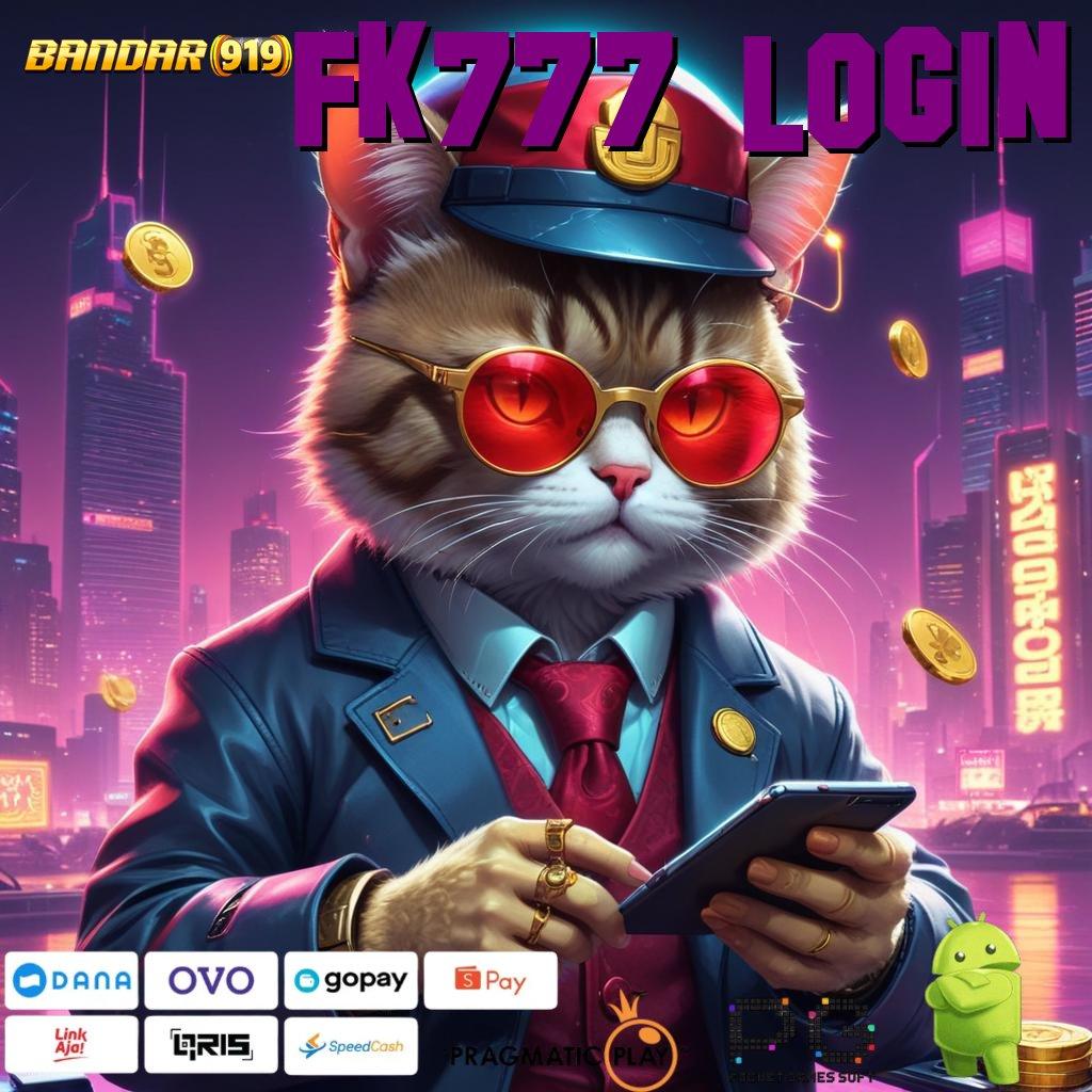 FK777 LOGIN @ Pengganguran No Limit Game Slot Uang Tunai Android