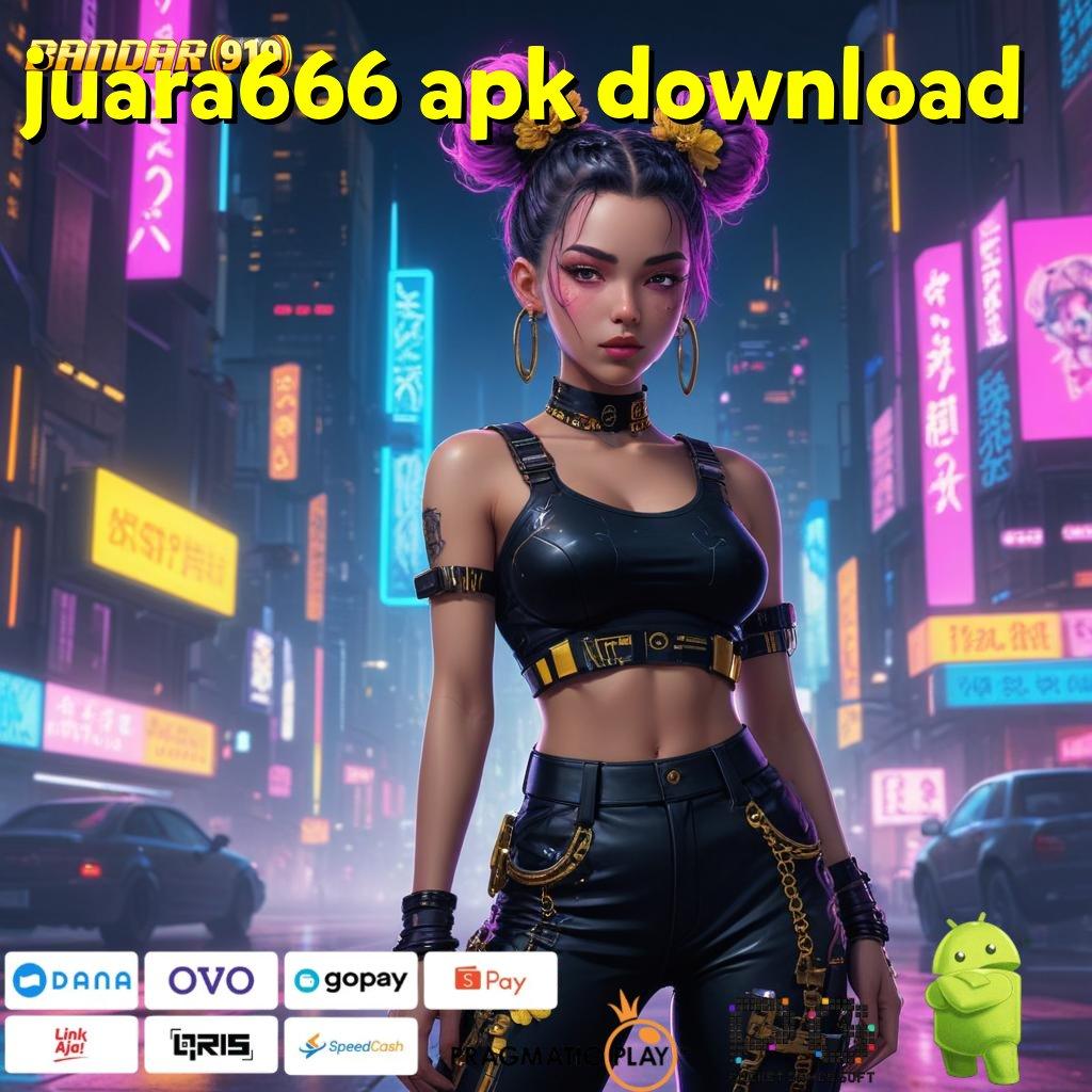 JUARA666 APK DOWNLOAD , (Versi New) 5.0 Teknologi Robot Makin Pintar