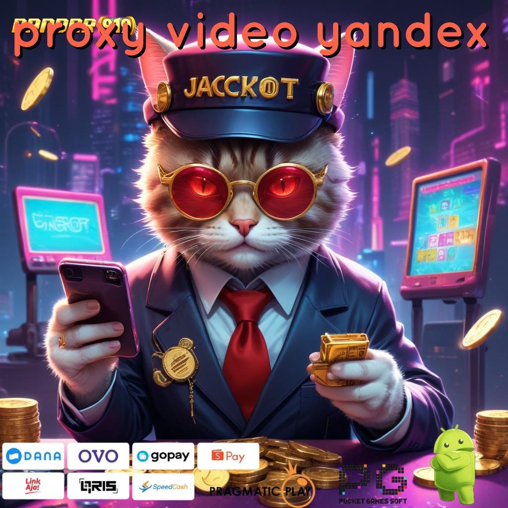 PROXY VIDEO YANDEX # Proses Terbaru Pola Adaptif