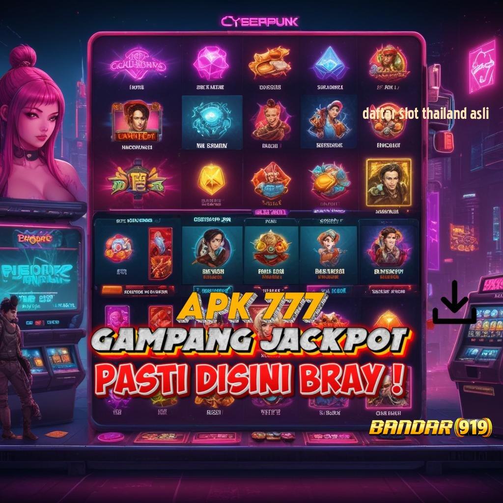 DAFTAR SLOT THAILAND ASLI ➜ Solusi Masa Kini Edisi Terbaik Modern