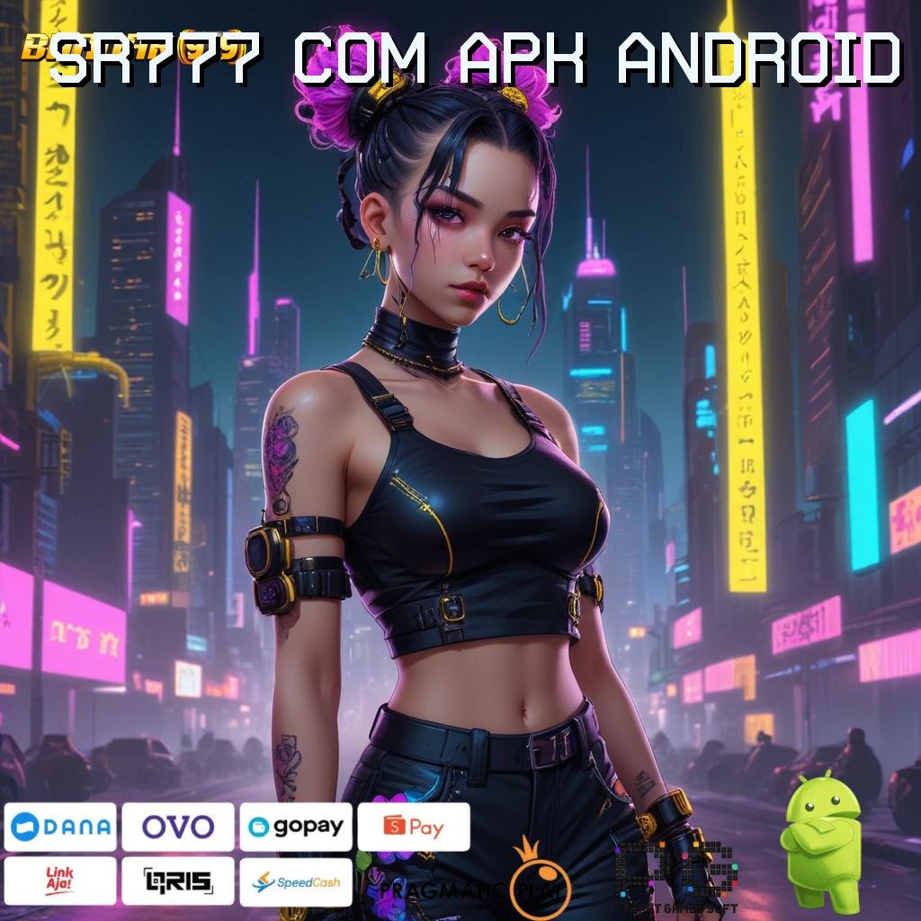 SR777 COM APK ANDROID @ Zona Digital Baru untuk Pemain Slot Berpengalaman