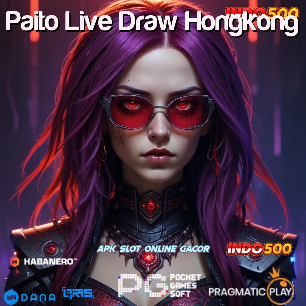 Paito Live Draw Hongkong