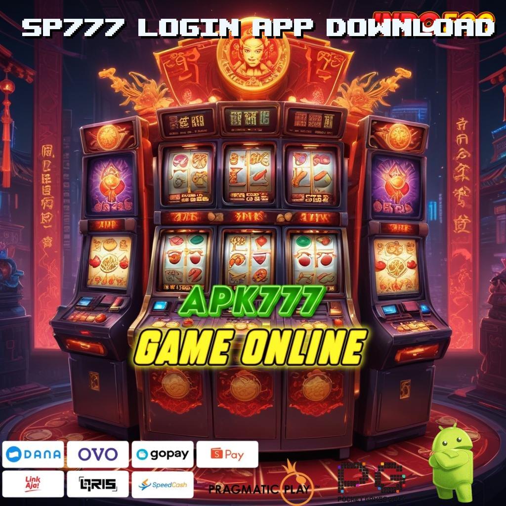 SP777 LOGIN APP DOWNLOAD Sumber Tepat Sensasinya Menerima Permainan Manjur