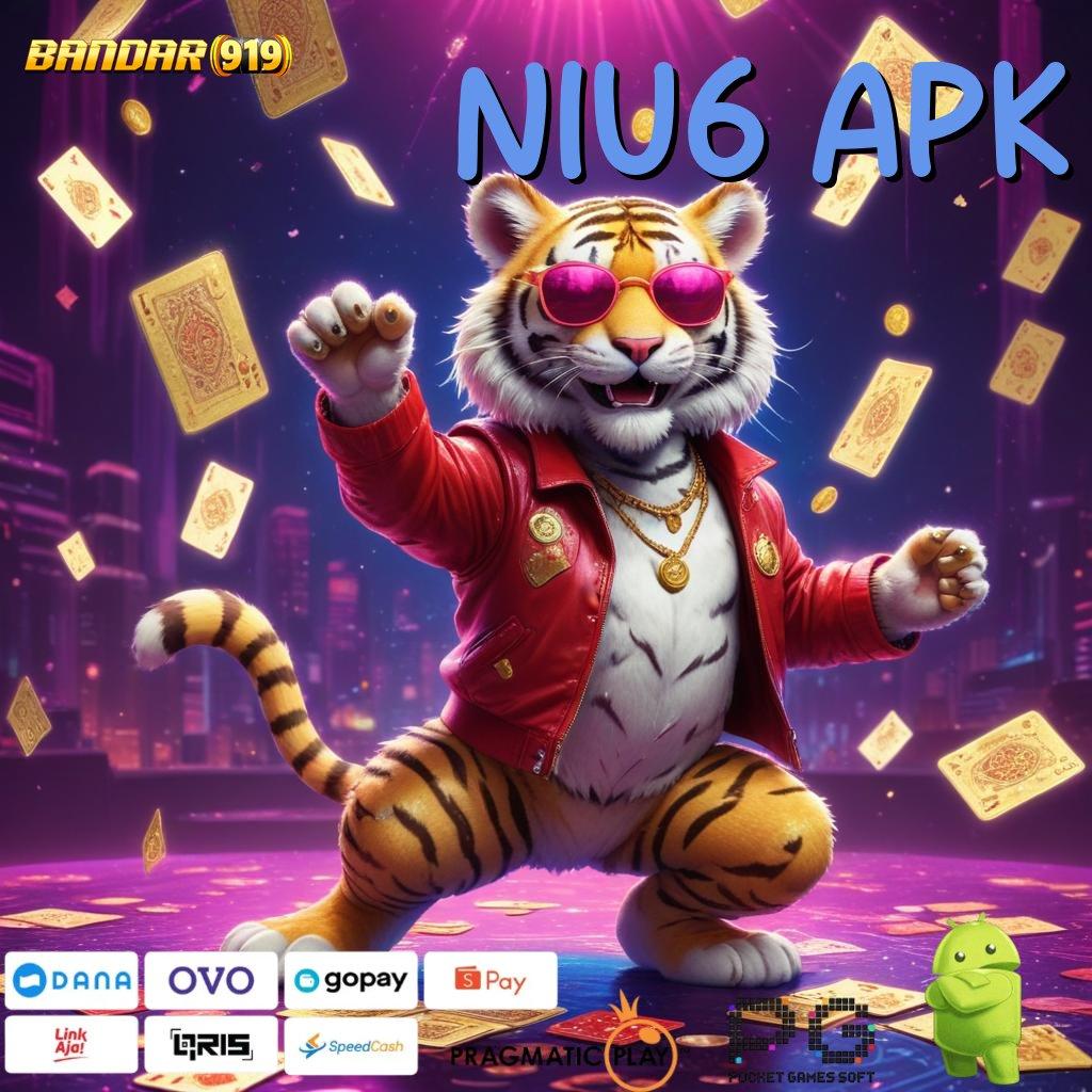 NIU6 APK @ jalur cepat slot penuh keceriaan tanpa hambatan