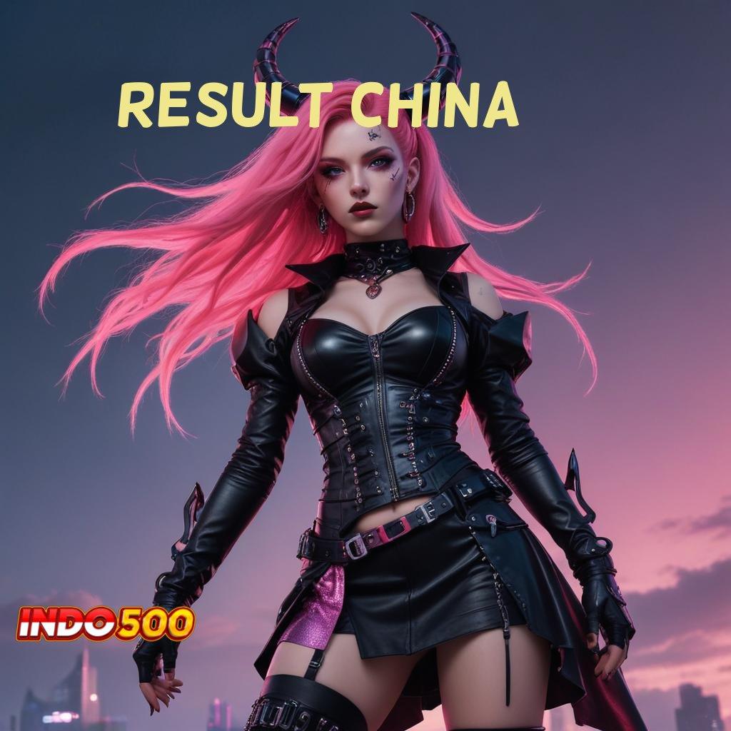 RESULT CHINA → APK Bonus RTP Tinggi 2025 Titik Awal