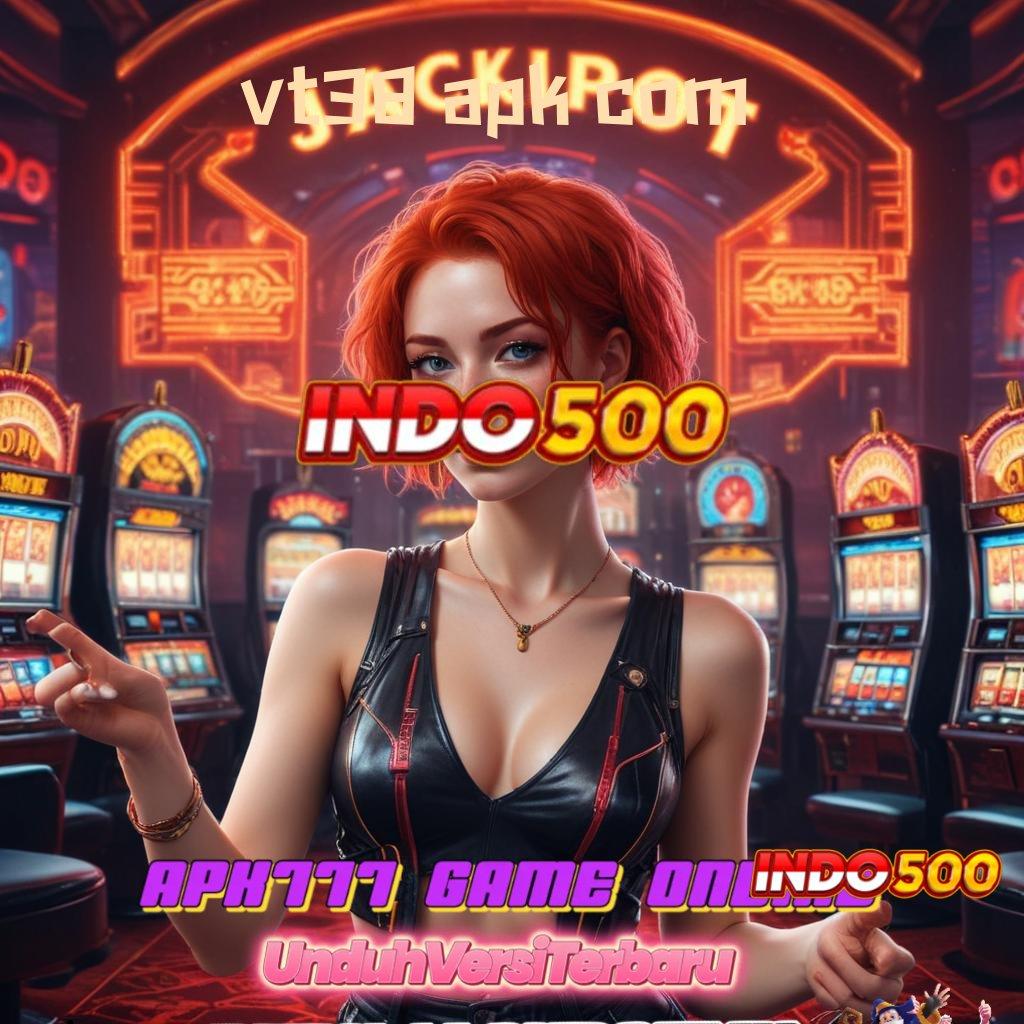 VT38 APK COM ✅ Menyusun Skema Mudah Menang Lewat Jackpot