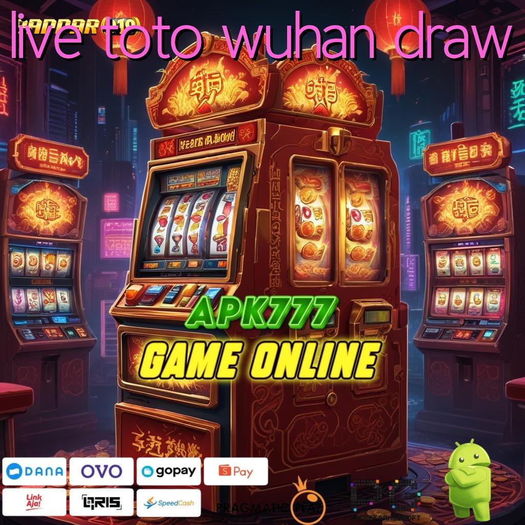 LIVE TOTO WUHAN DRAW , Tingkat Hadiah Download Aplikasi Apk Android Aman