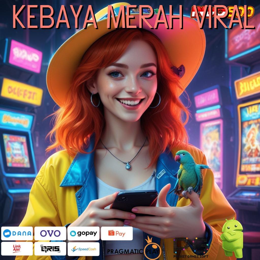 KEBAYA MERAH VIRAL bijaksana game kreatif menang selalu