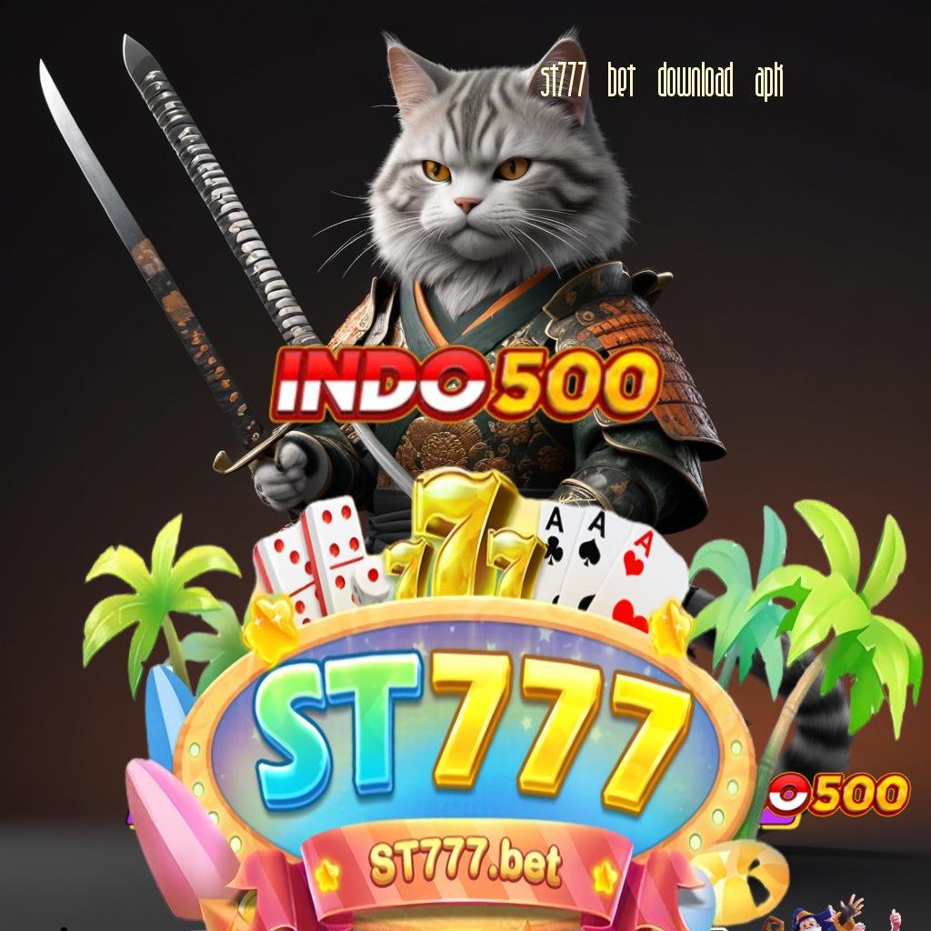 ST777 BET DOWNLOAD APK ↪ kiriman kejutan kompatibel kode beruntung