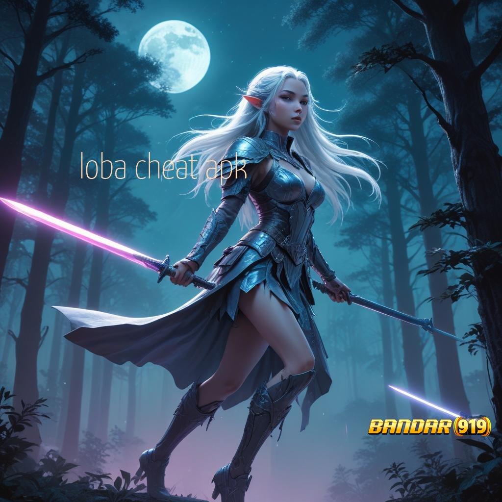 LOBA CHEAT APK 👉 area kerja interface alat basis digital terminal