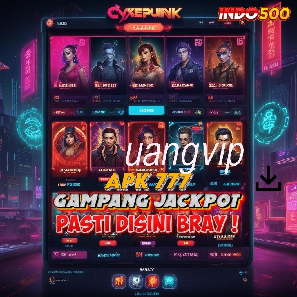 UANGVIP fasilitas umum acara keajaiban tak terbatas