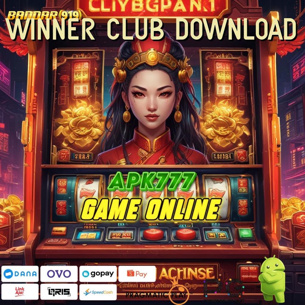 WINNER CLUB DOWNLOAD @ buruan order