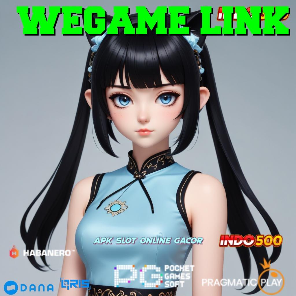 WEGAME LINK maxwin mudah diakses setiap hari